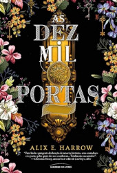 Capa de As dez mil portas - Alix E. Harrow