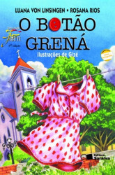 Capa de O botão grená - Luana Von Linsingen; Rosana Rios