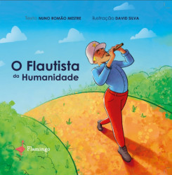 Capa de O flautista da humanidade - Nuno Romão Mestre