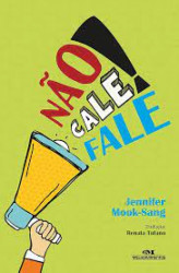 Capa de Não cale! Fale - Jennifer Mook-Sang
