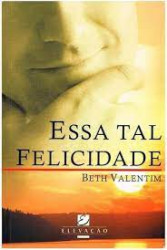 Capa de ESSA TAL DE FELICIDADE - Beth Valentim