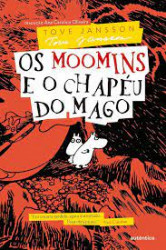 Capa de Os Moomins e o chapéu do mago - Tove Jansson
