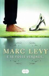 Capa de E SE FOSSE VERDADE? - MArc Levy