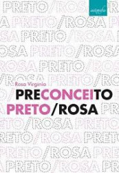 Capa de Preconceito preto/rosa - Rosa Virginia