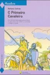Capa de O primeiro Cavalheiro - Adriano Gehres