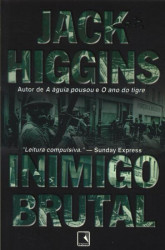 Capa de Inimigo Brutal - Jack Higgins