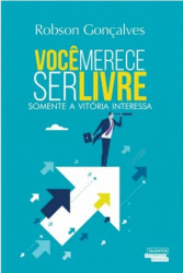 Capa de Você merece ser livre - Robson Gonçalves