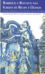 Capa de Roteiros do Patrimônio - Barroco e Rococó nas Igrejas de Recife e Olinda – Vol. 2 - Myriam Andrade Ribeiro de Oliveira, Emanuela Sousa Ribeiro