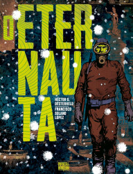 Capa de O Eternauta - Hector Oesterheld