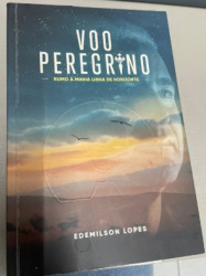 Capa de Voo Peregrino - Rumo á minha linha de horizonte - Edemilson Lopes