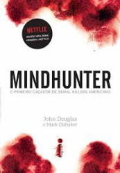 Capa de mindhunter - john douglas e mark olshaker