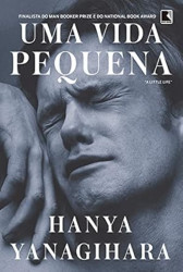 Capa de uma vida pequena - hanya yanagihara