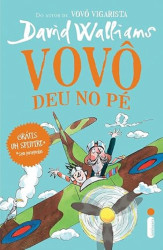 Capa de Vovô deu no pé - David Walliams