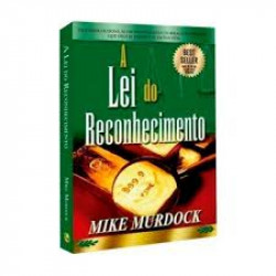 Capa de A Lei do Reconhecimento - Mike Murdock