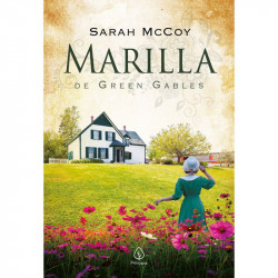 Capa de Marilla de Green Gables - Sarah McCoy