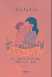 Capa de Vida de Mãe - 