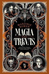 Capa de Magia das trevas - Marjorie Bowen