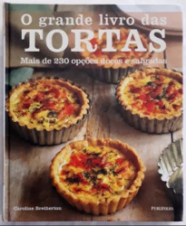 Capa de O Grande livro das tortas - Caroline Bretherton