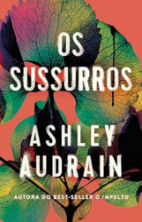 Capa de Os sussurros - Ashley Audrain