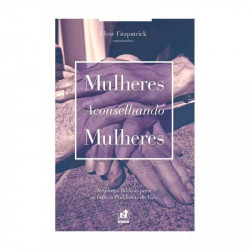 Capa de Livro Mulheres Aconselhando Mulheres - Elyse Fitzpatrick