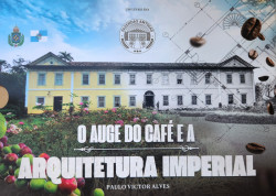 Capa de O auge do café e a arquitetura imperial - Paulo Victor Figueiredo Alves