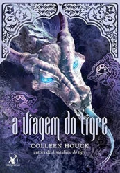 Capa de A viagem do tigre - Colleen Houck