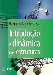 Capa de Introdução à dinâmica das estruturas - Humberto Lima Soriano