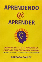 Capa de Aprendendo a aprender - Bárbara Oakley