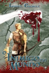 Capa de O inimigo do mundo - Leonel Caldela