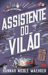 Capa de Assistente do vilão - Hannah Nicole Maehrer