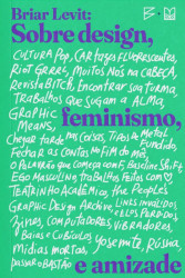 Capa de Sobre design, feminismo e amizade - Briar Levit