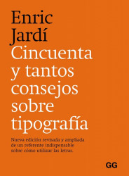 Capa de Cincuenta y tantos consejos sobre tipografía - Enric Jardí