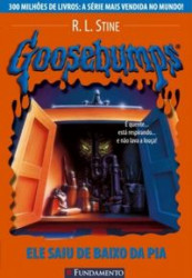 Capa de Ele saiu de baixo da pia - R. L. Stine