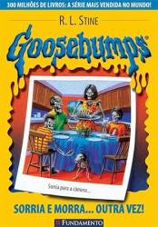 Capa de Sorria e morra... Outra vez! - R. L. Stine