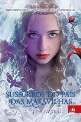 Capa de Sussurros do País das Maravilhas - A. G. Howard