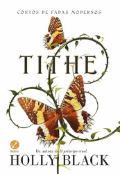 Capa de Tithe - Holly Black