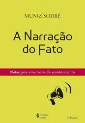 Capa de a narração do fato - Muniz Sodré