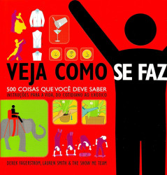 Capa de Veja como se faz - Derek Fagertrom, Lauren Smith 7 The Show me team