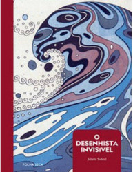 Capa de O desenhista invisível - Julieta Sobral