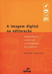 Capa de A imagem digital na editoração - Nelson Martins