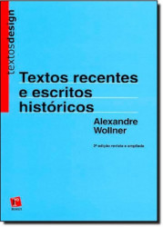 Capa de Textos recentes e escritos históricos - Alexandre Wollner