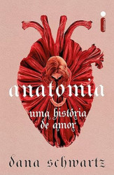 Capa de Anatomia - Dana Schwartz