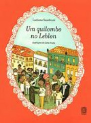 Capa de Um quilombo no Leblon - Luciana Sandroni