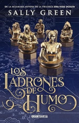 Capa de Los Ladrones de Humo - Sally Green
