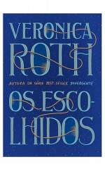 Capa de Os escolhidos - Veronica Roth