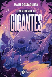 Capa de O cemitério de gigantes - Malu Costacurta