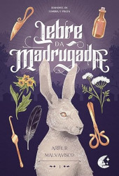 Capa de Lebre da madrugada - Arthur Malvavisco
