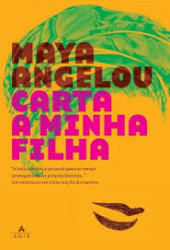 Capa de Carta a minha filha - Maya Angelou