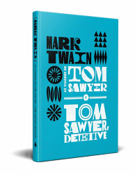 Capa de As Viagens de Tom Sawyer e Tom Sawyer Detetive - Mark Twain