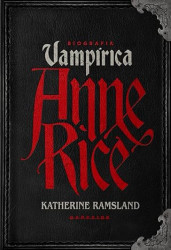 Capa de Anne Rice - Katherine Ramsland
